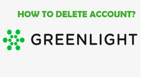 how to delete the greenlight account